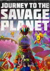 Journey to the Savage Planet игра с торрента