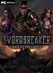Swordbreaker: Back to The Castle игра с торрента