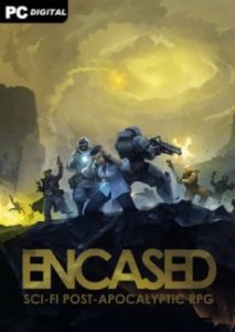 Encased: A Sci-Fi Post-Apocalyptic RPG скачать торрент