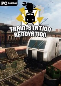 Train Station Renovation игра с торрента
