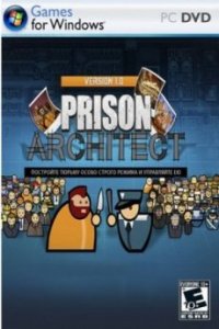Prison Architect игра торрент