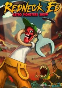 Redneck Ed: Astro Monsters Show игра с торрента