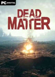 Dead Matter игра с торрента