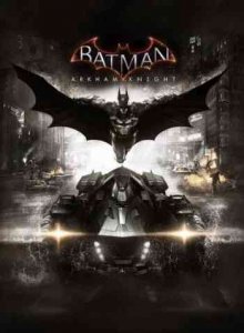 Batman: Arkham Knight - Game of the Year Edition игра с торрента