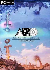 ChronoTecture: The Eprologue игра с торрента