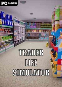 Trader Life Simulator игра с торрента