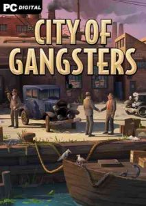 City of Gangsters игра с торрента