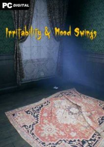 Irritability & Mood Swings игра торрент