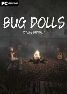 Bug Dolls: Soviet Project игра торрент