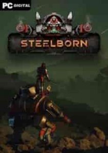 Steelborn игра с торрента