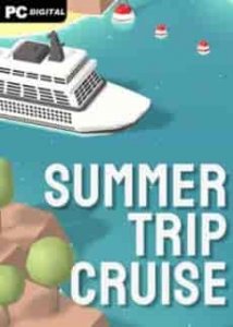 Summer Trip Cruise игра с торрента