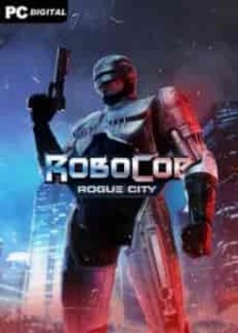 RoboCop: Rogue City игра с торрента