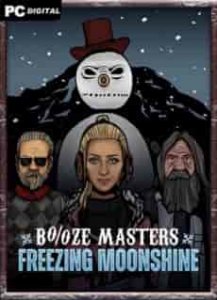 Booze Masters: Freezing Moonshine игра с торрента